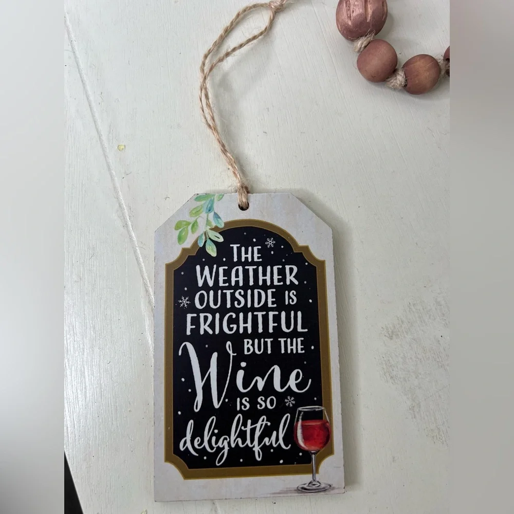 Brand New-Wooden Plaid Gift Tag/Ornament - The Wine Is So Delightful